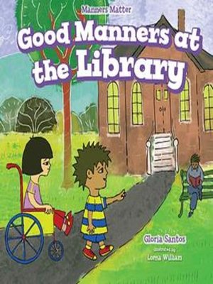 cover image of Good Manners at the Library